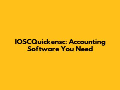IOSCQuickensc: Accounting Software You Need