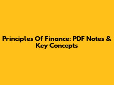 Principles Of Finance: PDF Notes & Key Concepts